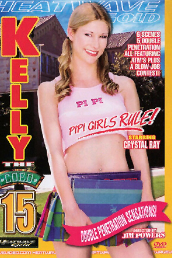 Kelly the Coed 15: PiPi Girls Rule! poster