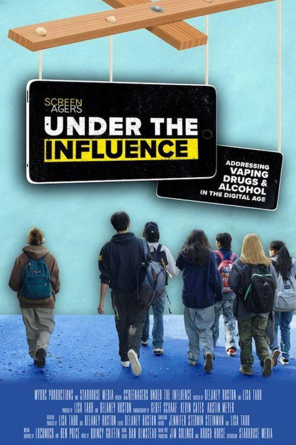 Screenagers Under The Influence: Vaping, Drugs, and Alcohol in the Digital Age 海报