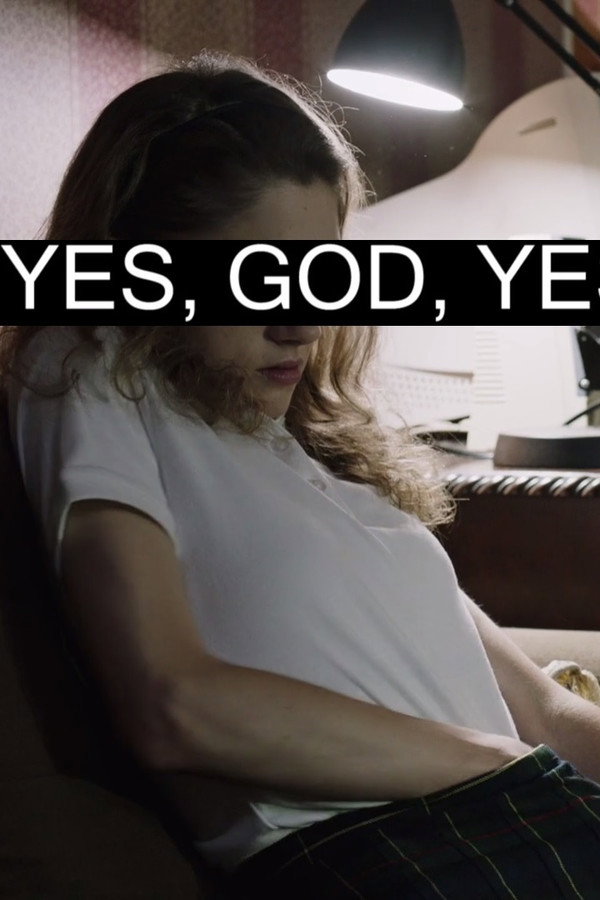 Yes, God, Yes