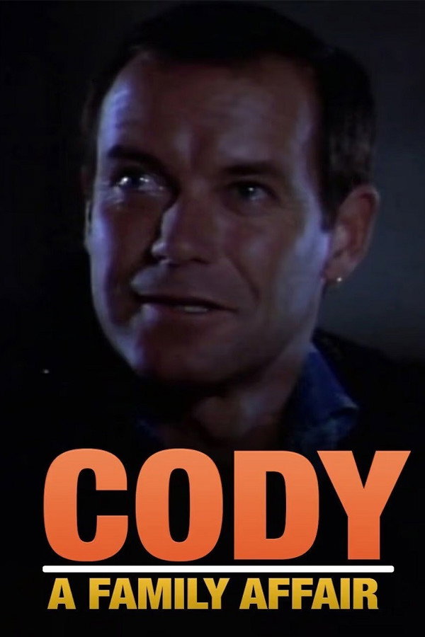 Cody: A Family Affair 海报