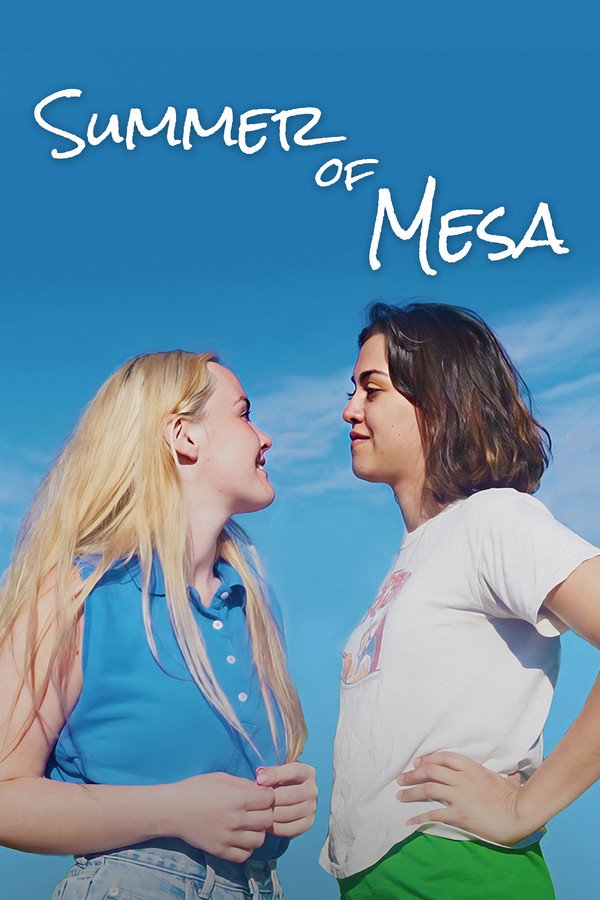 Summer of Mesa 海报