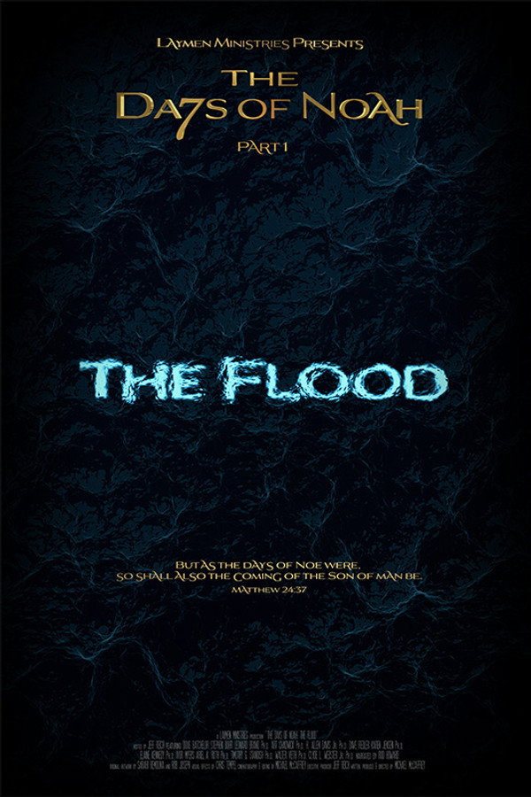 The Days of Noah Part 1: The Flood poster