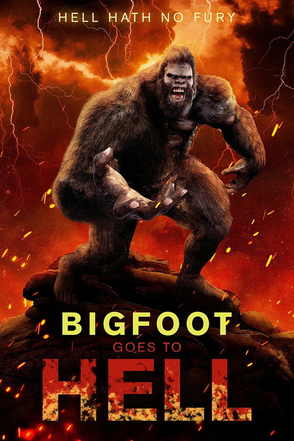 Bigfoot Goes to Hell 海报