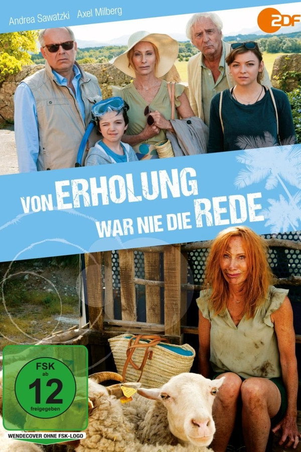 Von Erholung war nie die Rede 海报