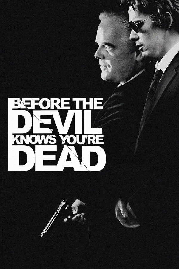 Before the Devil Knows You're Dead