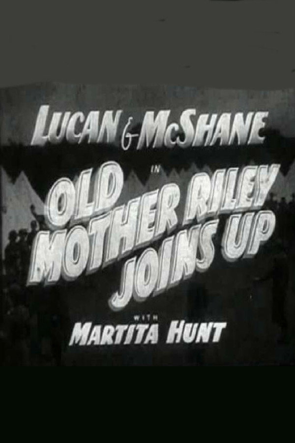 Old Mother Riley Joins Up 海报