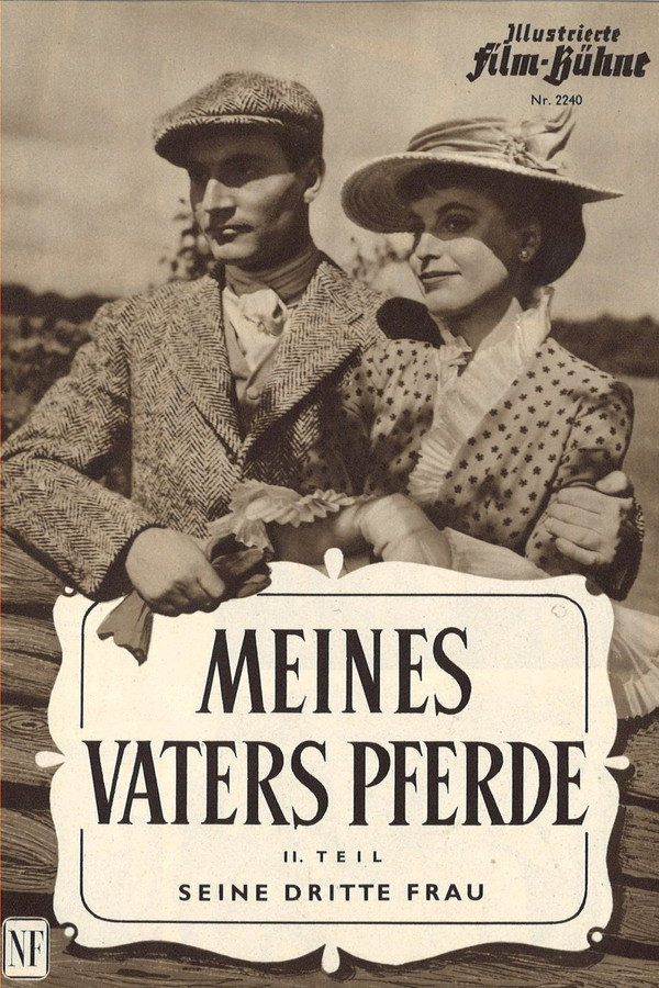 Meines Vaters Pferde, 2. Teil: Seine dritte Frau poster