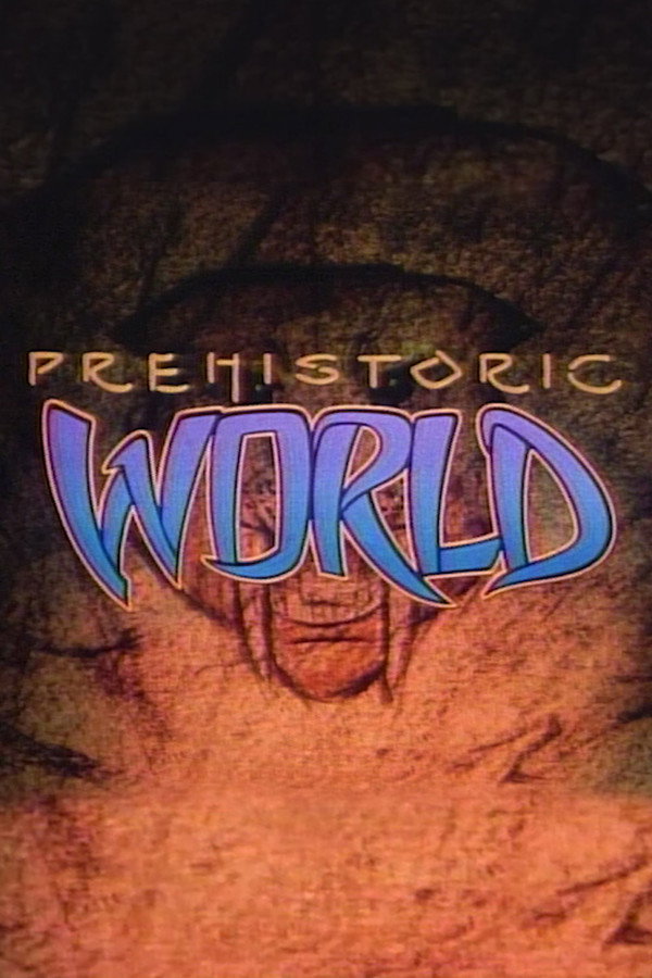 Prehistoric World 海报