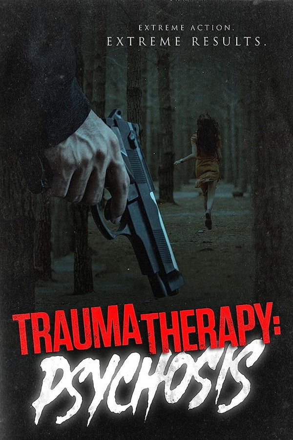 Trauma Therapy: Psychosis poster