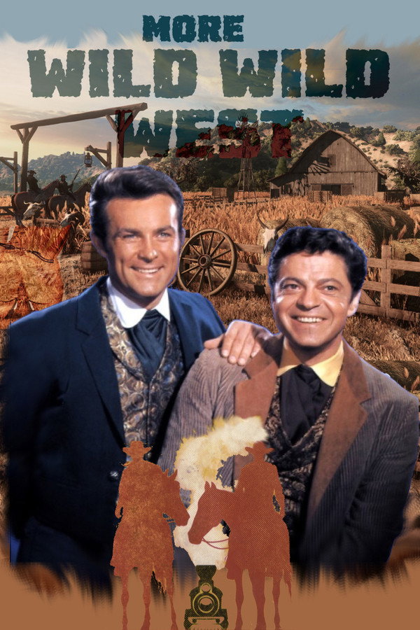 More Wild Wild West 海报