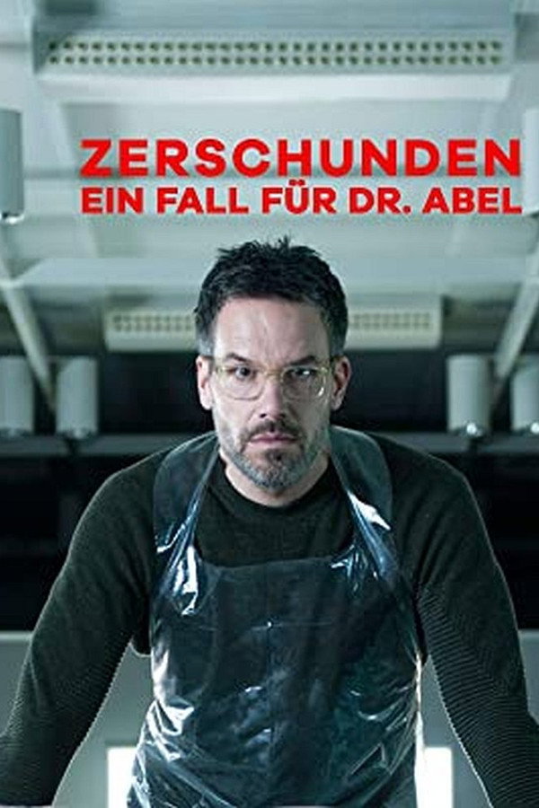 Zerschunden - Ein Fall für Dr. Abel poster