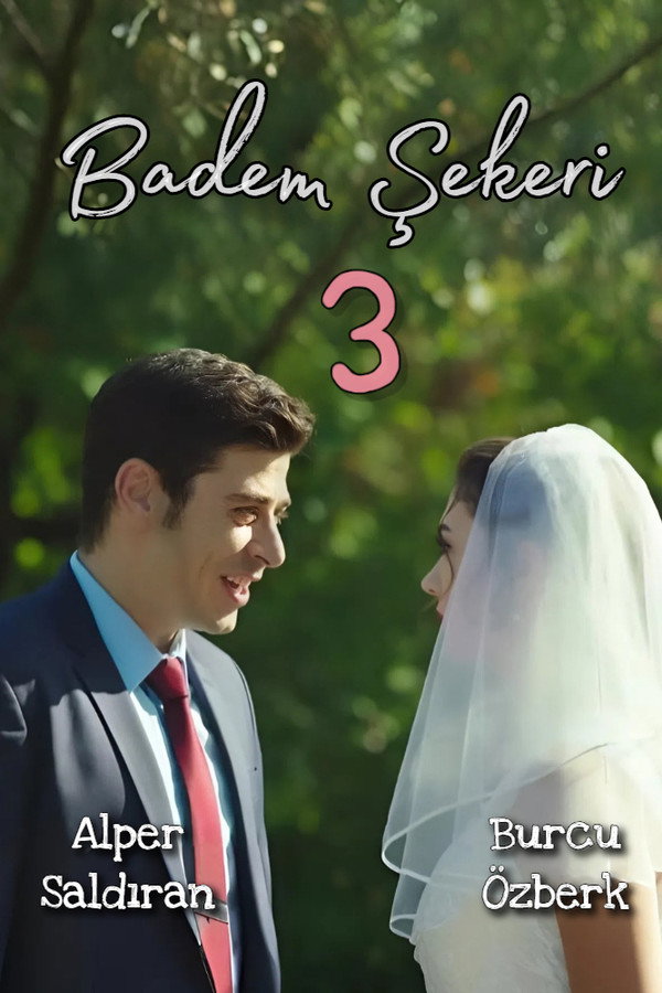 Badem Şekeri 3 poster