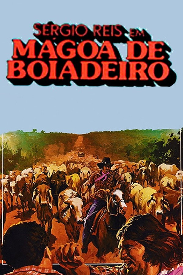 Mágoa de Boiadeiro poster