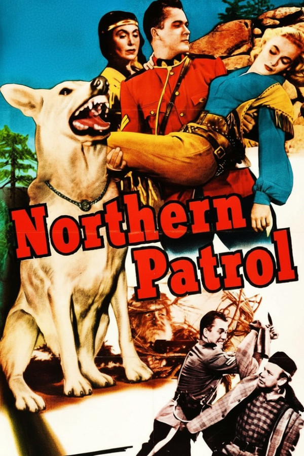 Northern Patrol 海报
