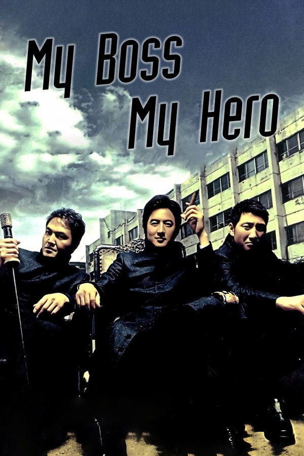 My Boss, My Hero poster