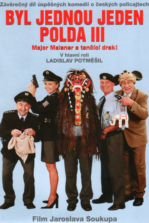 Byl jednou jeden polda III – major Maisner a tančící drak! poster