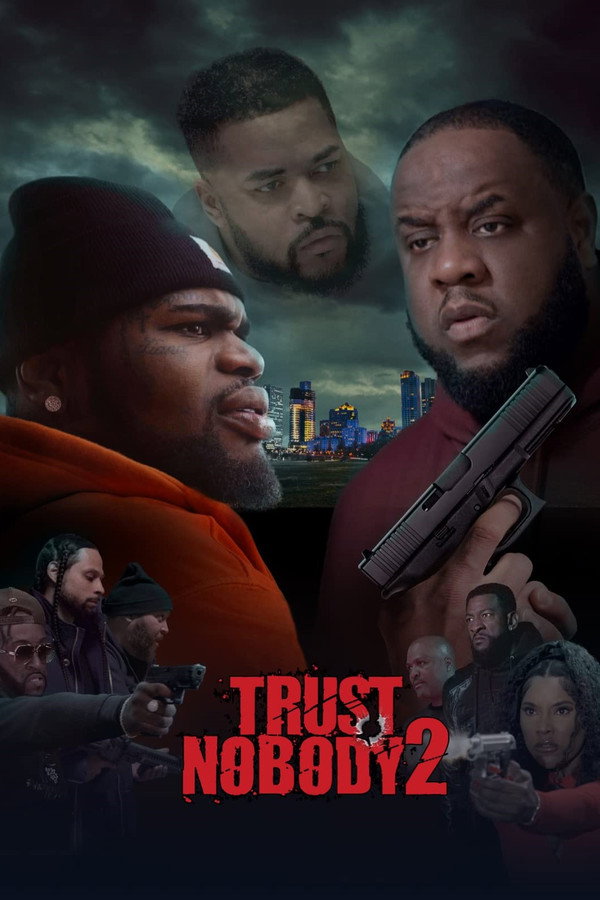 Trust Nobody 2: Still No Trust 海报