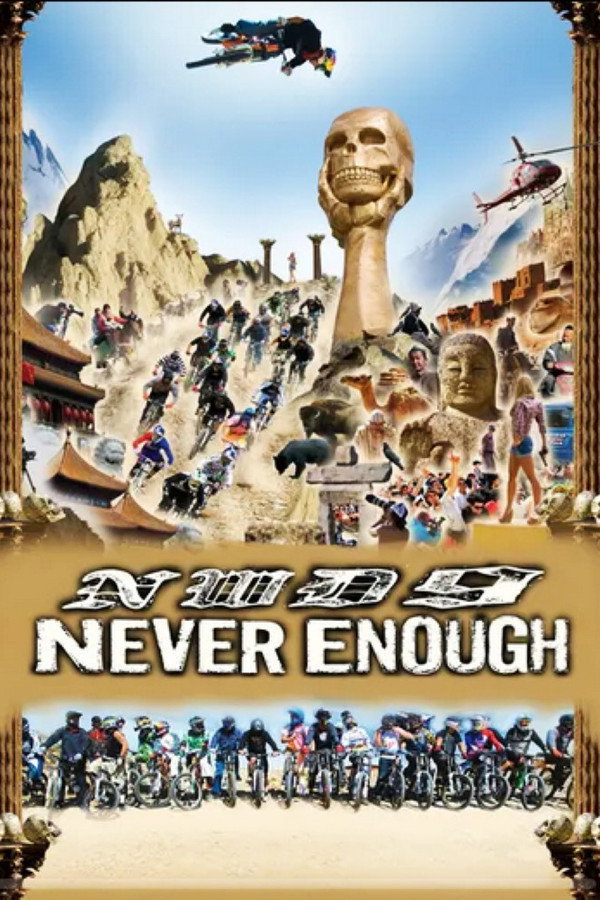 New World Disorder 9: Never Enough 海报
