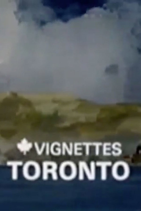 Canada Vignettes: Toronto 海报