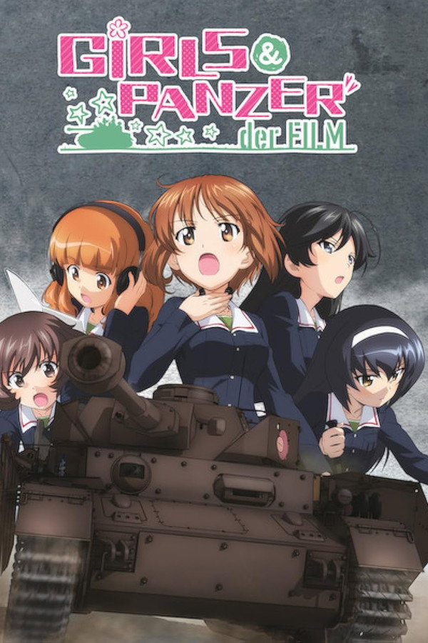 Girls und Panzer der Film