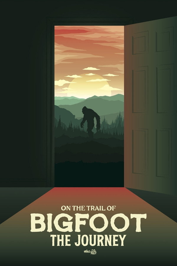 On the Trail of Bigfoot: The Journey 海报