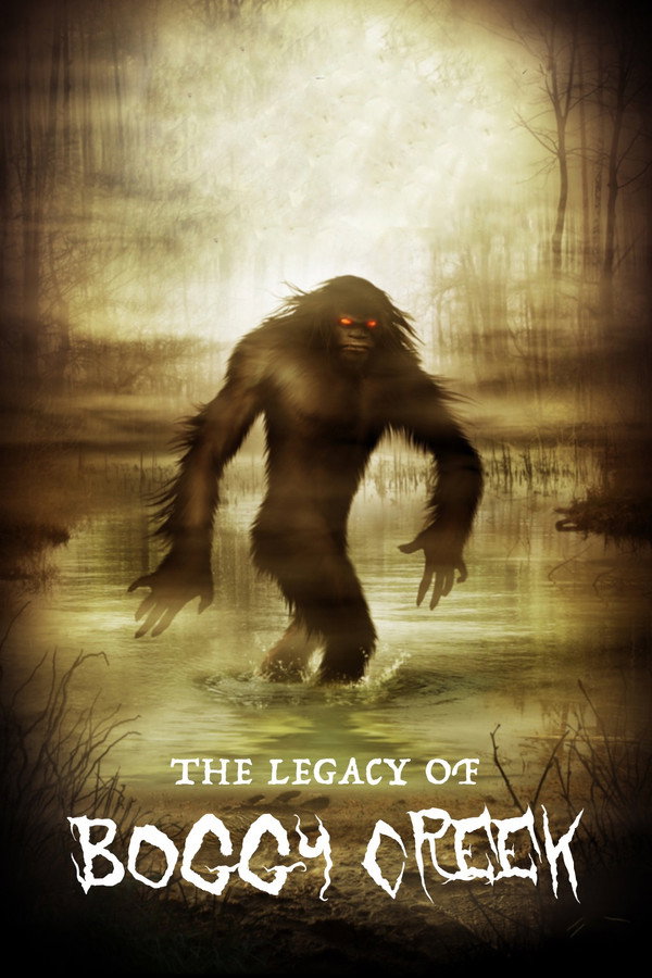 The Legacy of Boggy Creek 海报