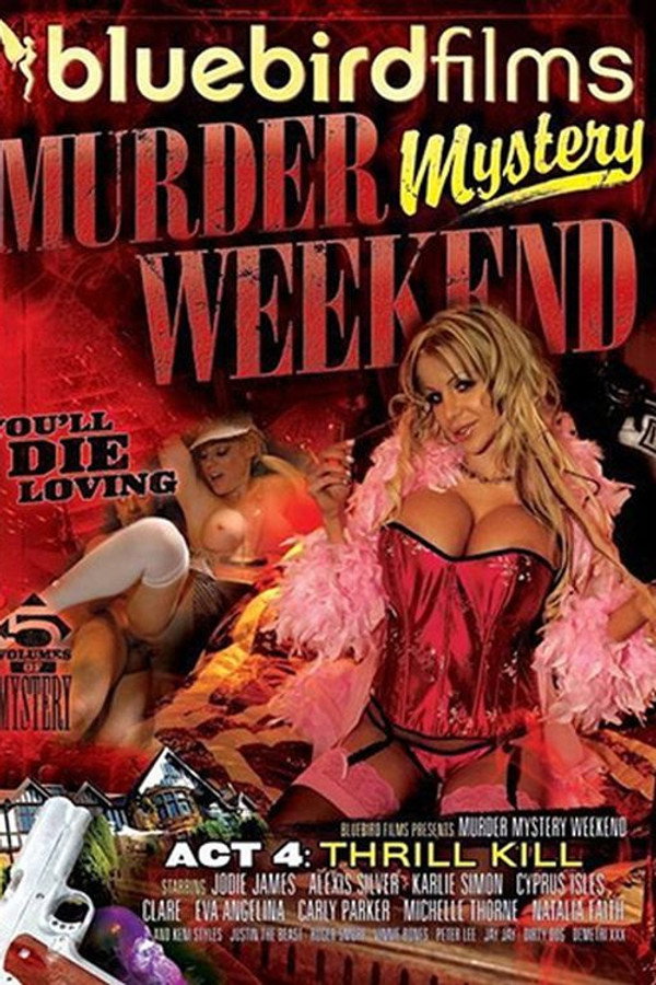 Murder Mystery Weekend Act 4: Thrill Kill 海报