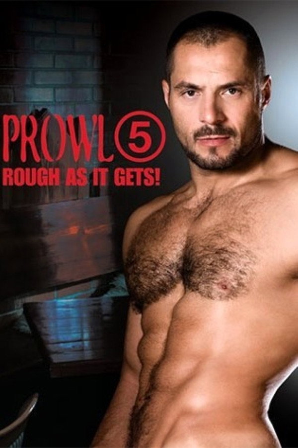 Prowl 5: Rough As It Gets! 海报