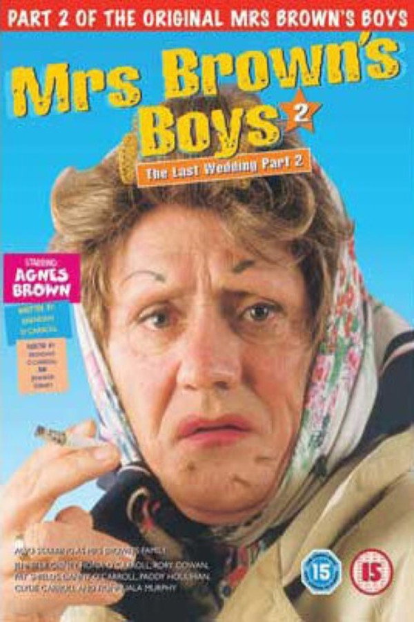 Mrs. Brown's Boys: The Last Wedding - Part 2 海报