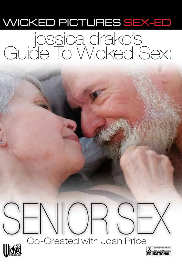 Jessica Drake's Guide to Wicked Sex: Senior Sex 海报