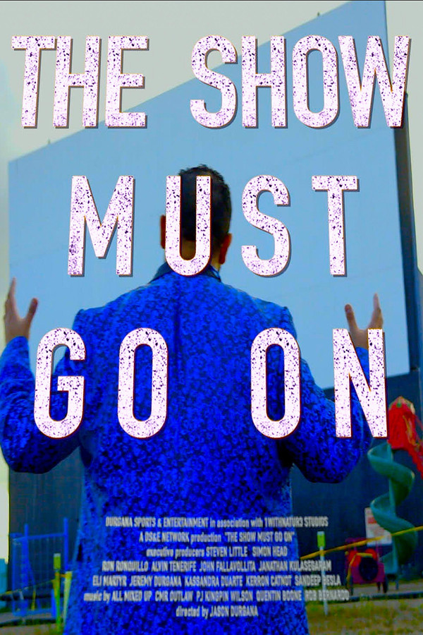 The Show Must Go On 海报