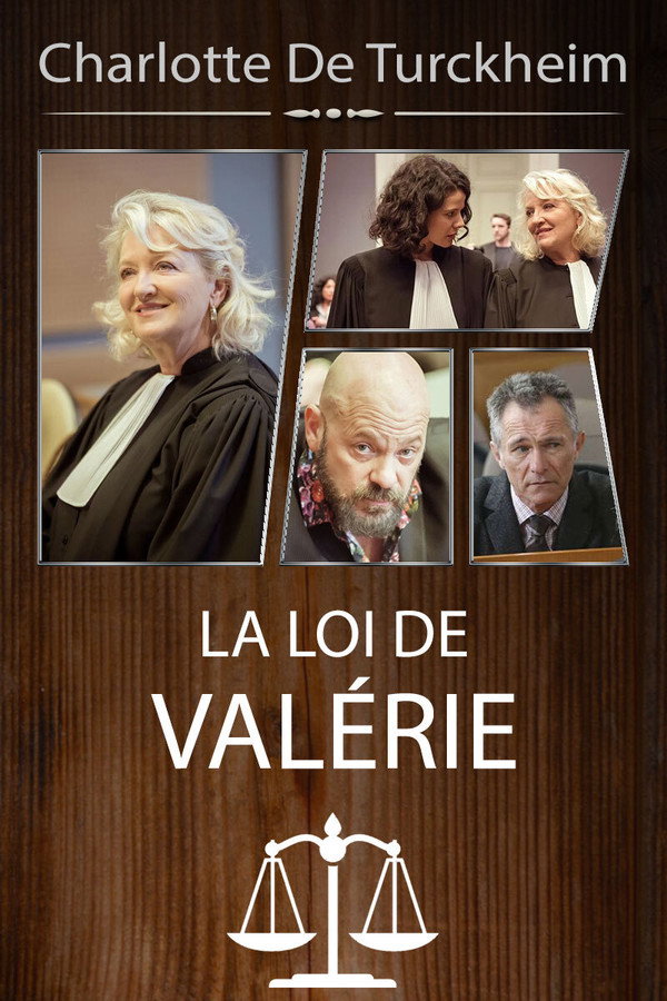 La Loi de Valérie, tous coupables 海报