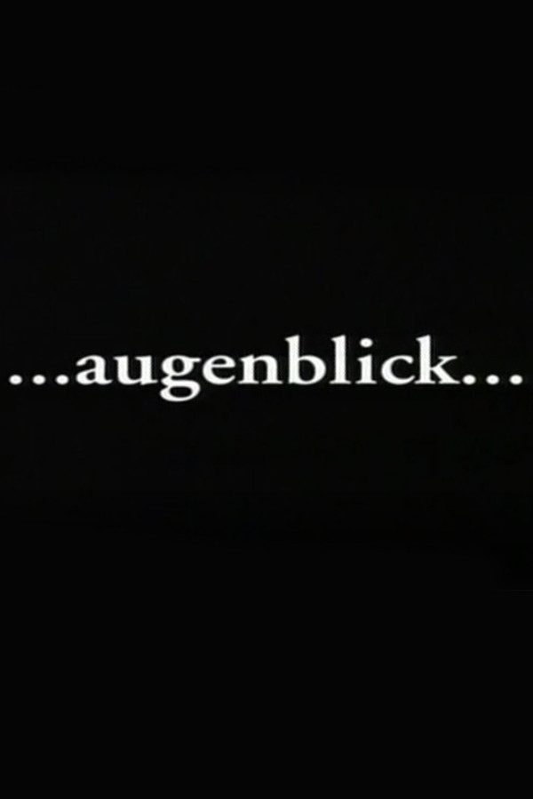Augenblick 海报