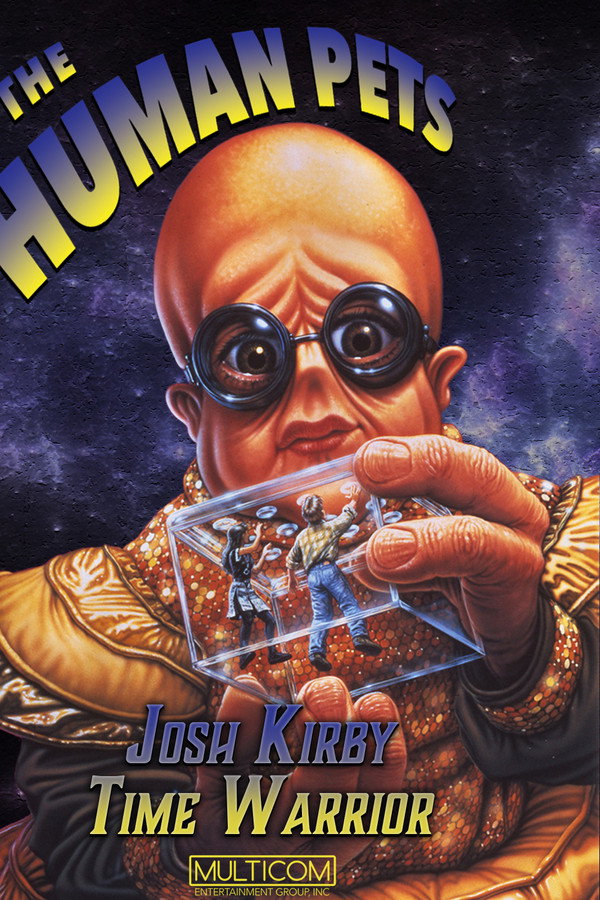 Josh Kirby... Time Warrior: The Human Pets 海报