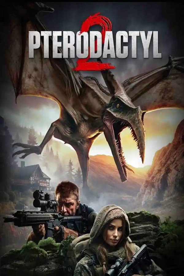 Pterodactyl 2 海報