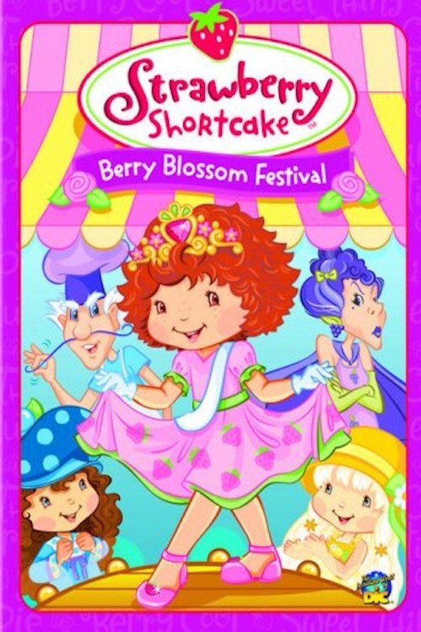 Strawberry Shortcake: Berry Blossom Festival 海报