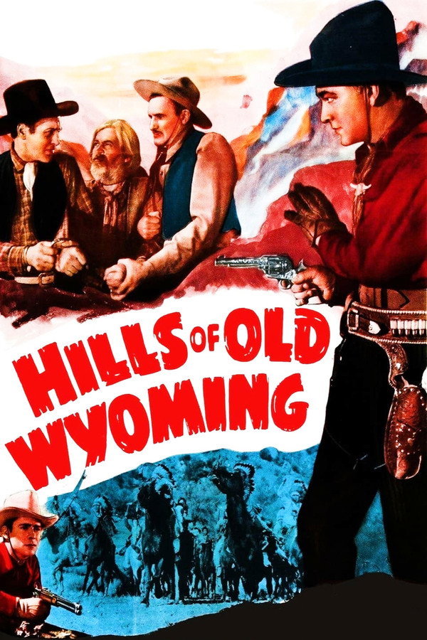 Hills of Old Wyoming 海报