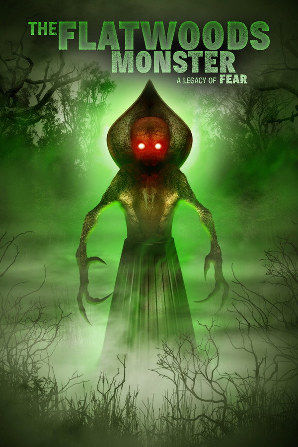 The Flatwoods Monster: A Legacy of Fear 海报