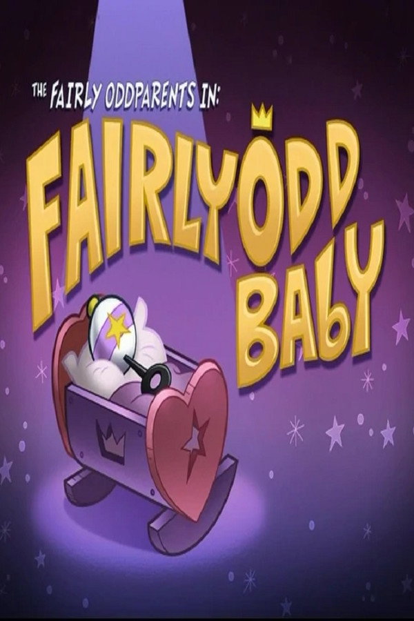 The Fairly OddParents: Fairly OddBaby poster
