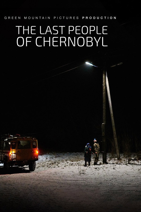 The Last People of Chernobyl poster