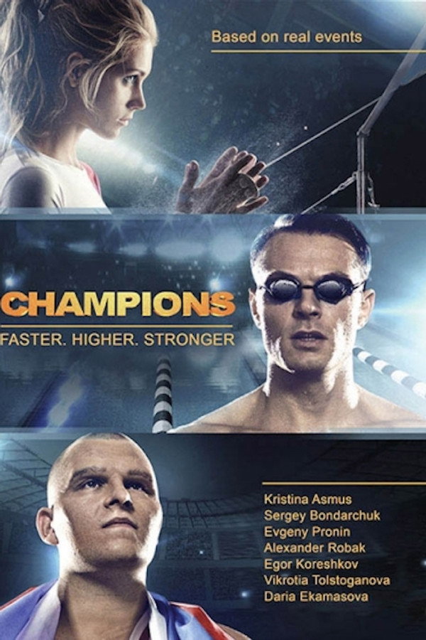 The Champions: Faster. Higher. Stronger poster