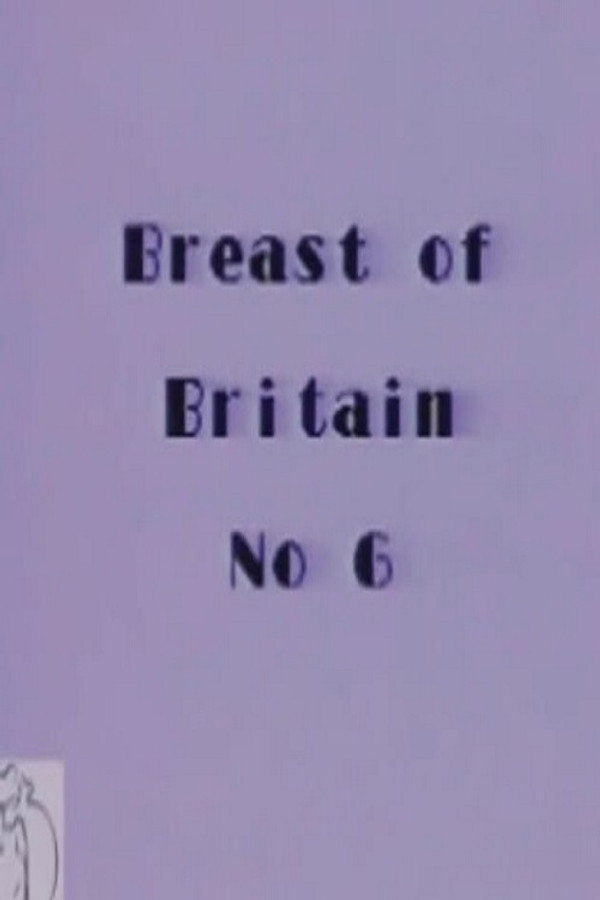 Breast of Britain 6 海报