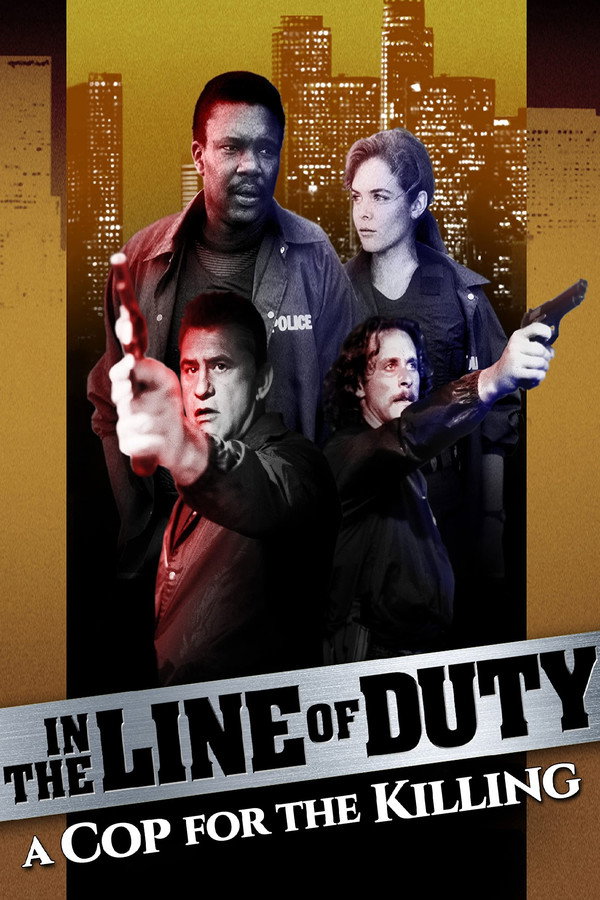 In the Line of Duty: A Cop for the Killing 海报