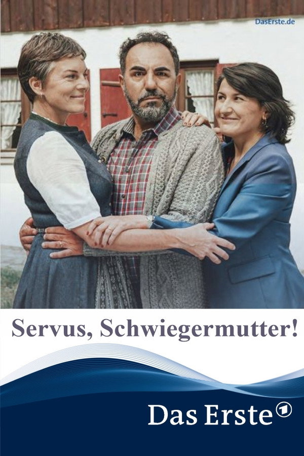 Servus, Schwiegermutter! 海报