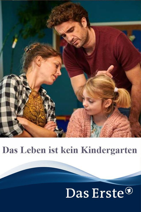 Das Leben ist kein Kindergarten 海报