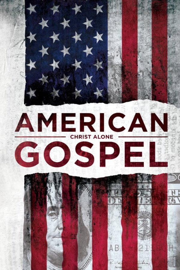 American Gospel: Christ Alone 海报