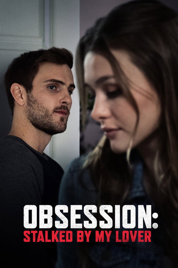 Obsession: Stalked by My Lover 海报