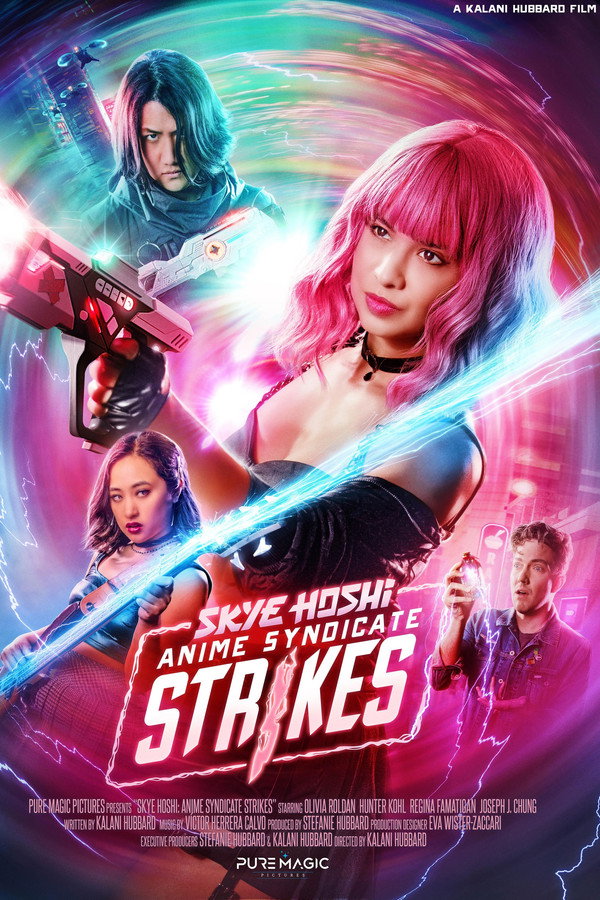 Skye Hoshi: Anime Syndicate Strikes 海报