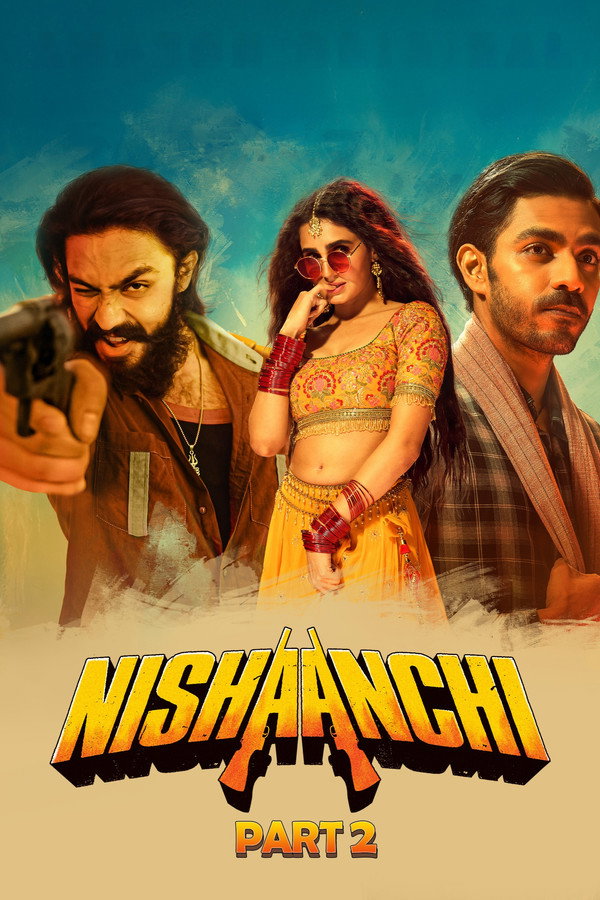 Nishaanchi 2 poster