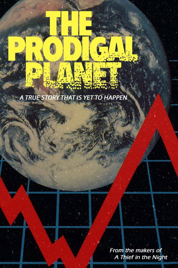 The Prodigal Planet 海报